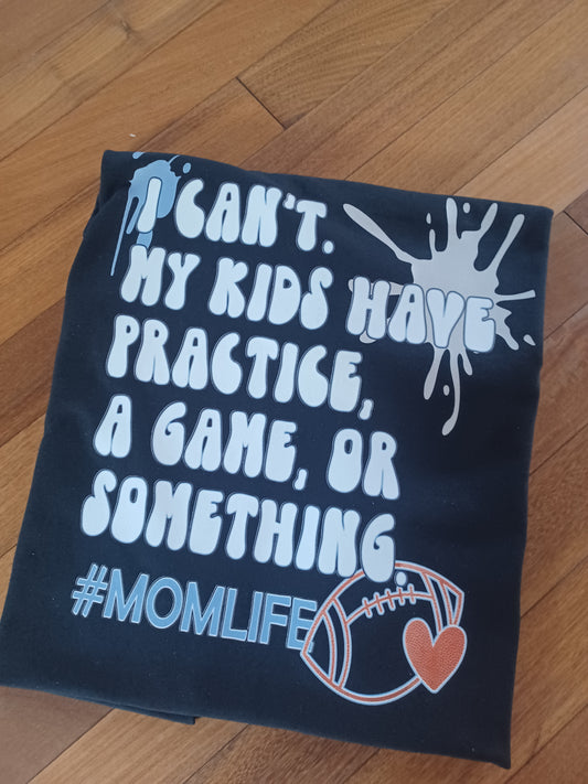 I can't my kids have Tee