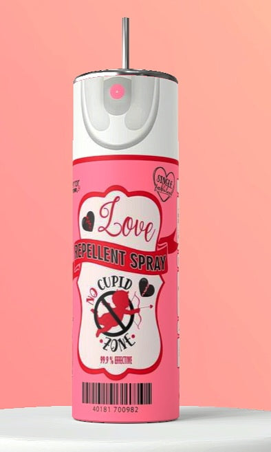 Love repellent 20 Oz tumbler