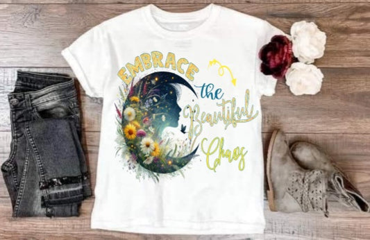 Embrace the beautiful chaos