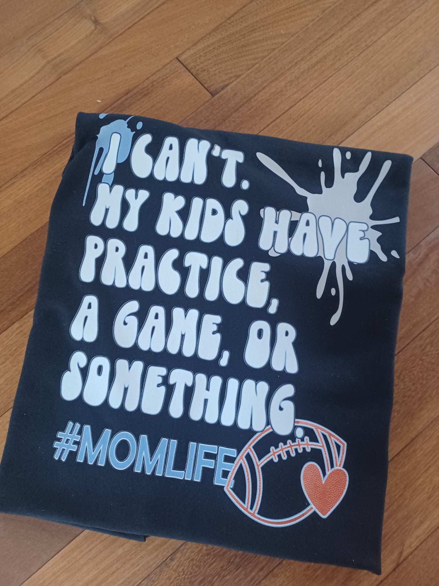 I can't my kids have Tee