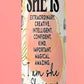 She Is Sublimation tumbler