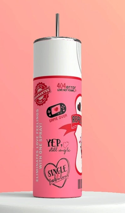Love repellent 20 Oz tumbler
