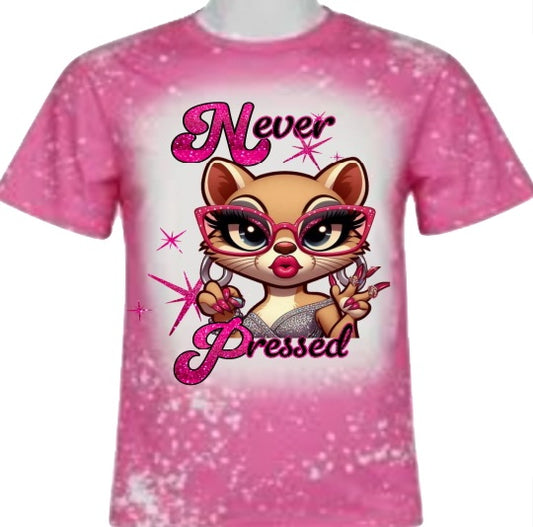Never Pressed