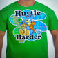 Hustle harder teddy
