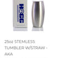 25 oz Stemless tumbler